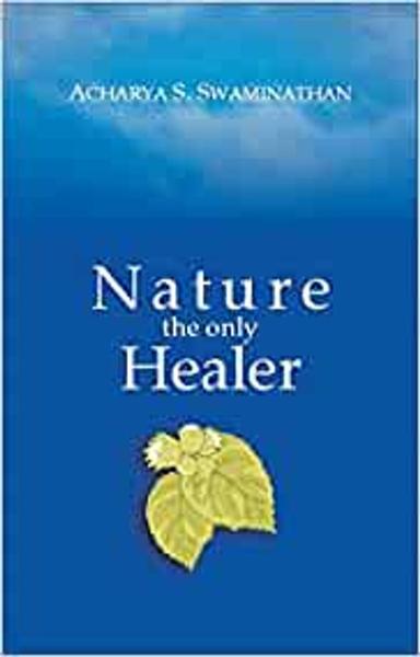 Nature the Only Healer - shabd.in