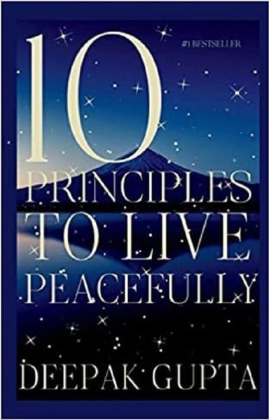 10 Principles To Live Peacefully - shabd.in