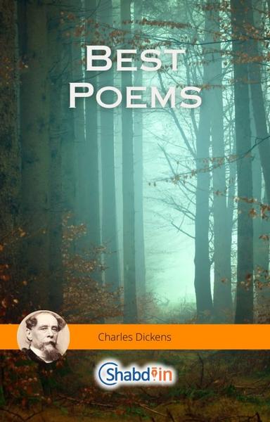 Best Poems of Charles Dickens