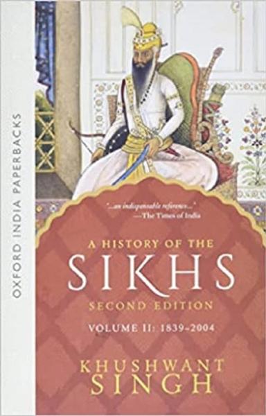 A History of the Sikhs : Volume 2: 1839 - 2004