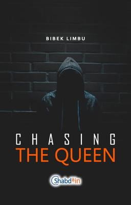 Chasing The Queen 
