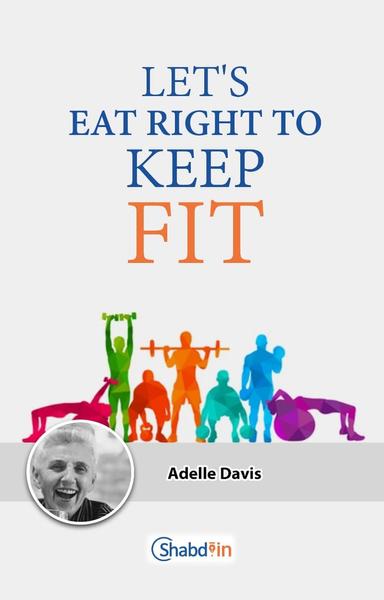 Let's Eat Right To Keep Fit