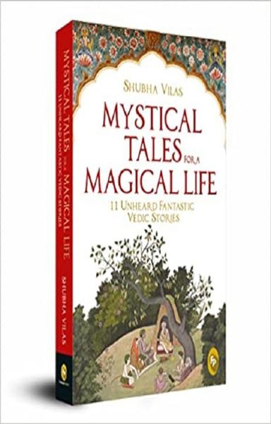 Mystical Tales For A Magical Life - 11 Unheard Fantastic Vedic Stories - shabd.in