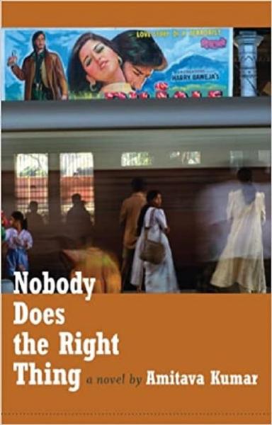 Nobody Does the Right Thing: A Novel