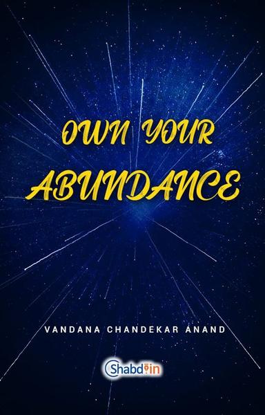 Own Your Abundance