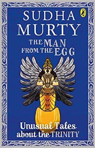 The Man from the Egg - Unusual Tales about the Trinity