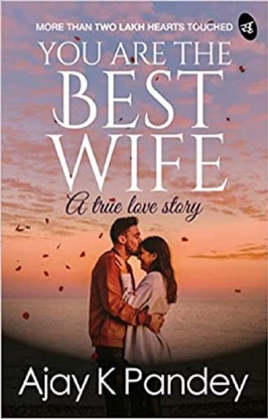 You are the Best Wife - A True Love Story - shabd.in
